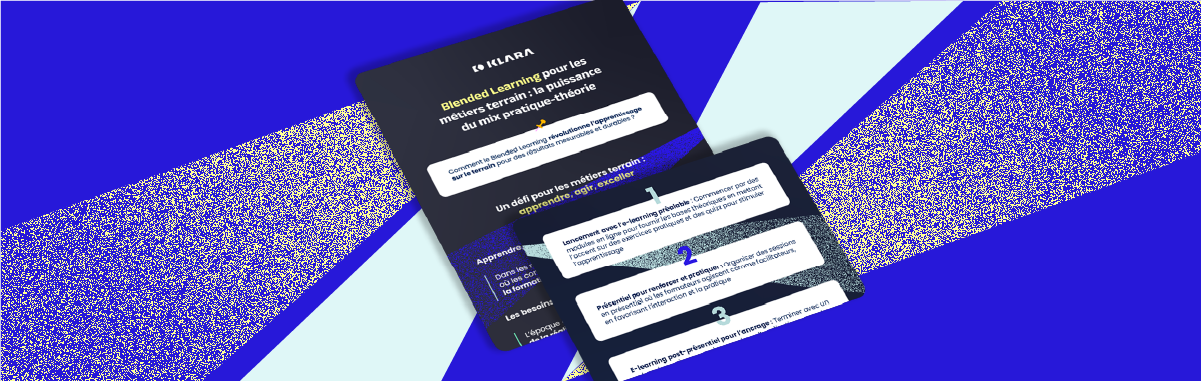 Blended Learning pour les métiers terrain : la puissance du mix pratique-théorie